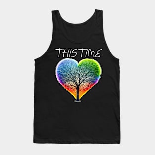 This Time heart tree Tank Top